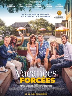 Affiche de Vacances forcées
